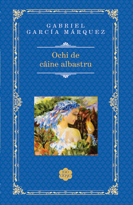 Gabriel-Garcia-Marquez-Ochi-de-caine-albastru-v2.jpg
