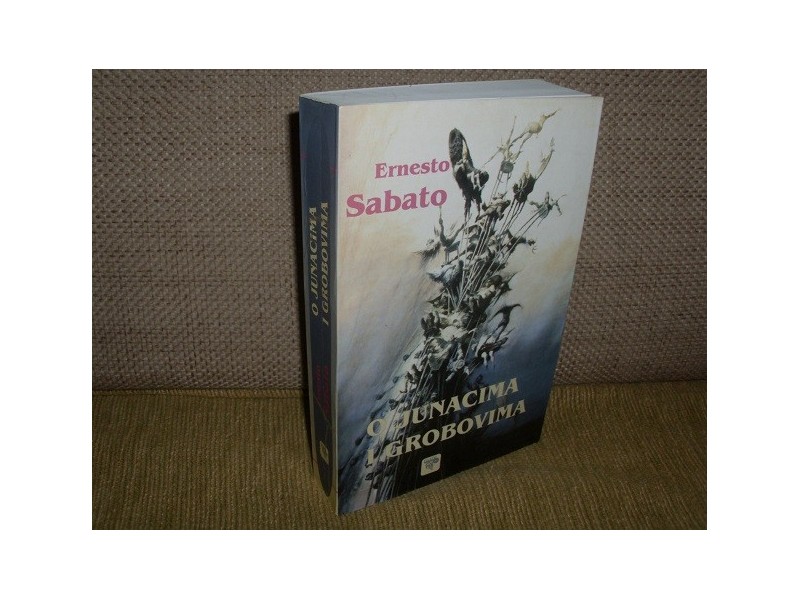 O-junacima-i-grobovima-Ernesto-Sabato_slika_XL_148489825.jpg