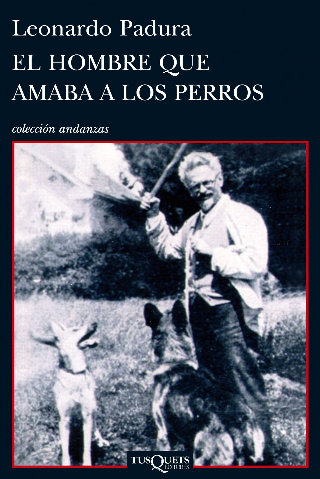 el-hombre-que-amaba-a-los-perros_9788483831366.jpg