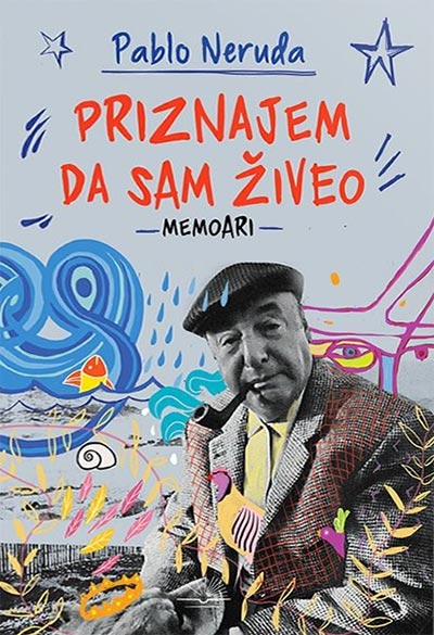 knjiga-priznajem-da-sam-ziveo-memoari-pablo-neruda-kosmos-knjizara-roman-foto2-67653.jpg