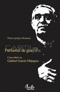 plinio-apuleyo-mendo-parfumul-de-guayaba-curtea-veche-2008-l-353646-299x299.jpg