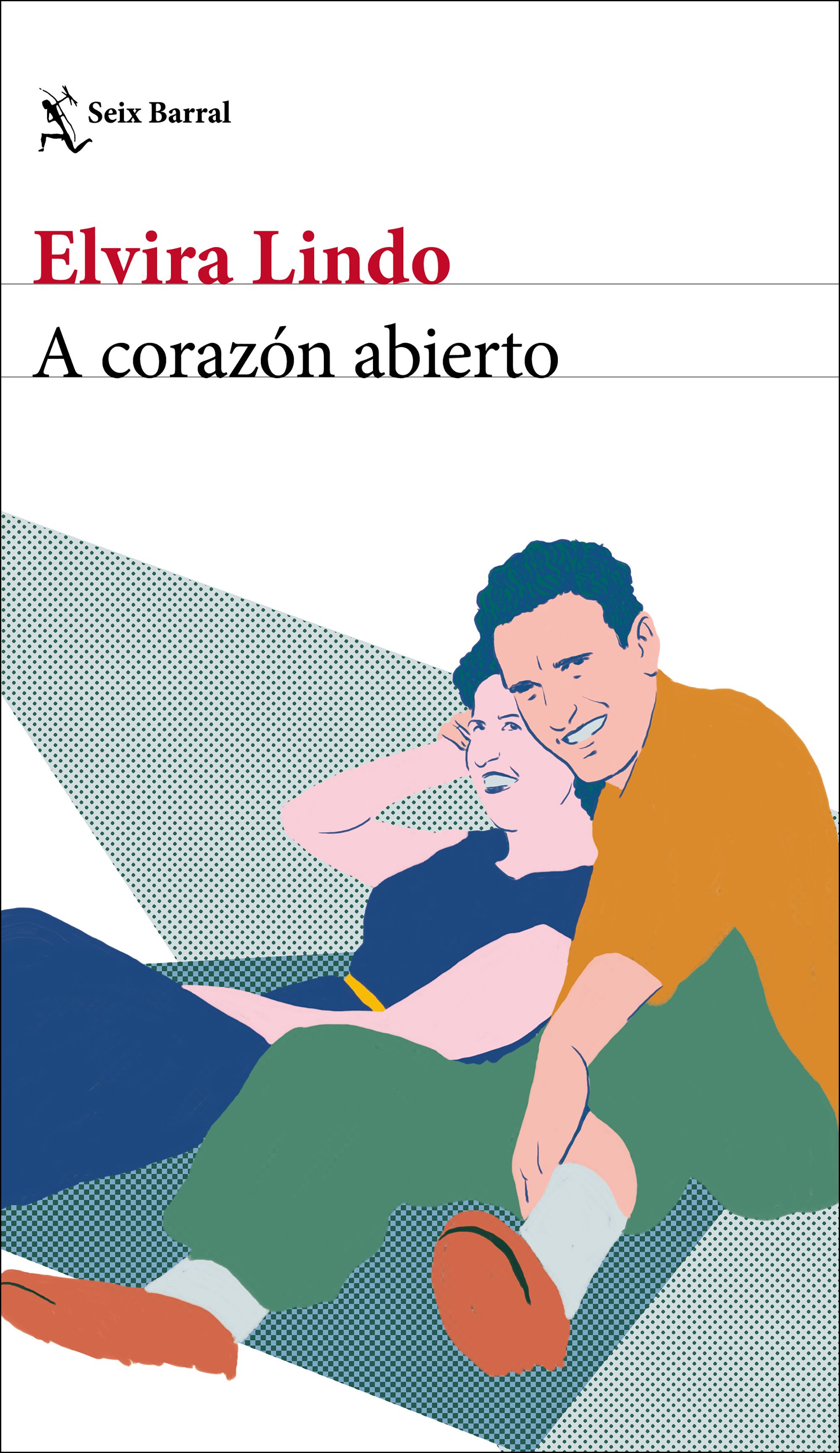 portada_a-corazon-abierto_elvira-lindo_201912311129.jpg