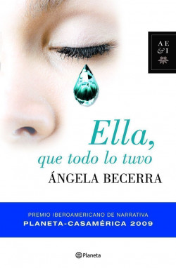 portada_ella-que-todo-lo-tuvo_angela-becerra_201505261212.jpg